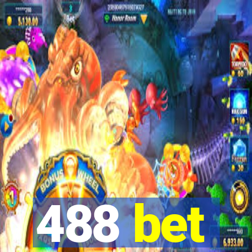 488 bet