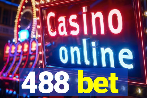 488 bet