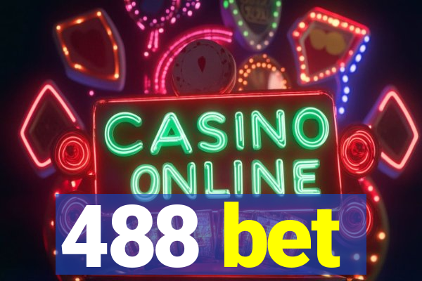 488 bet