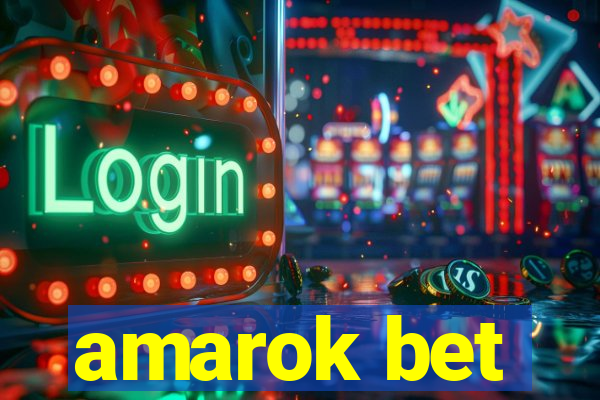 amarok bet