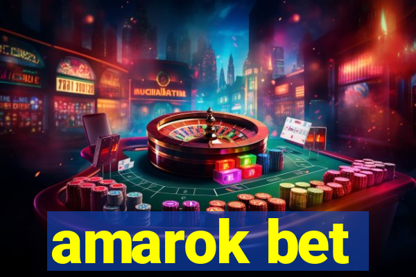 amarok bet