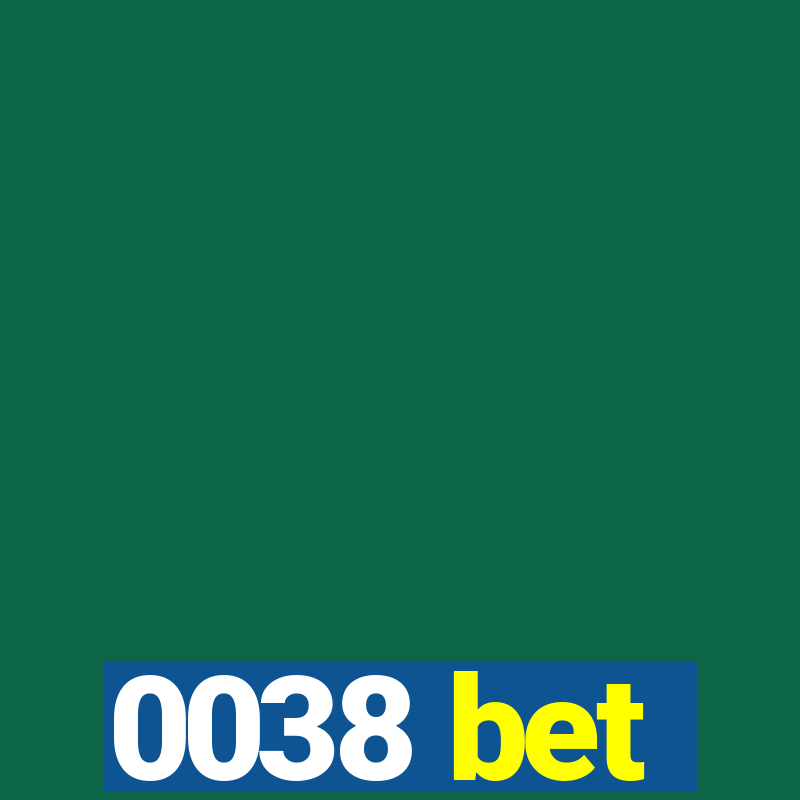 0038 bet