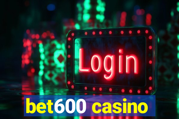 bet600 casino