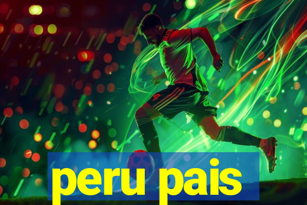 peru pais