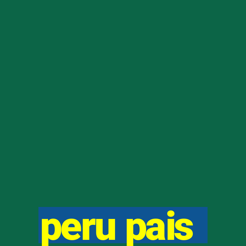 peru pais