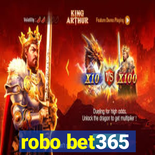 robo bet365