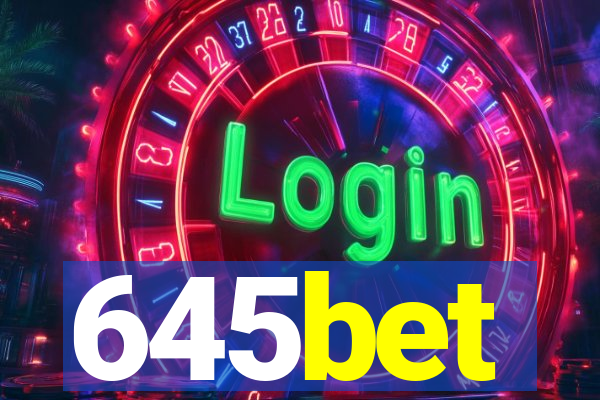 645bet