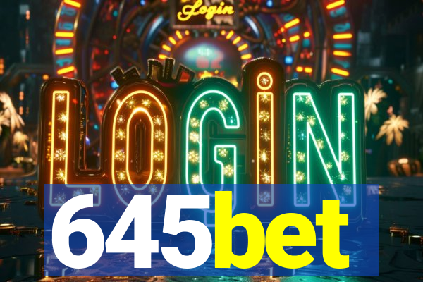 645bet