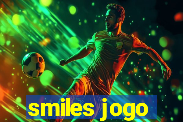 smiles jogo