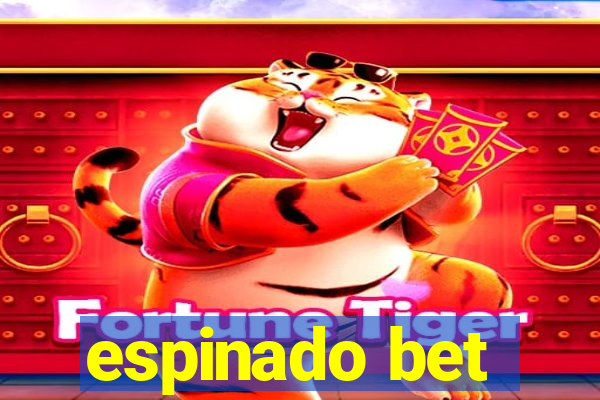 espinado bet