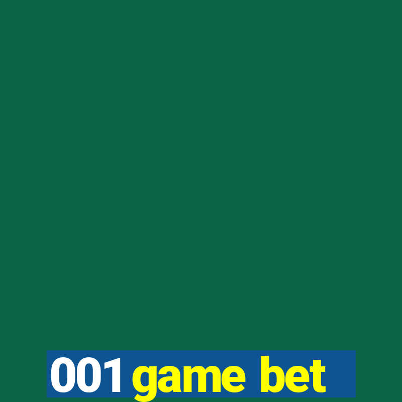 001 game bet