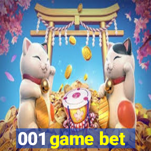 001 game bet