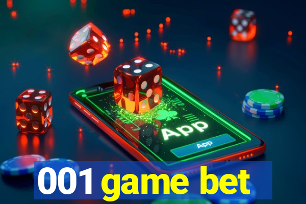 001 game bet