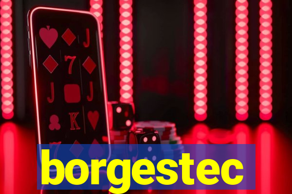 borgestec