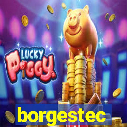 borgestec