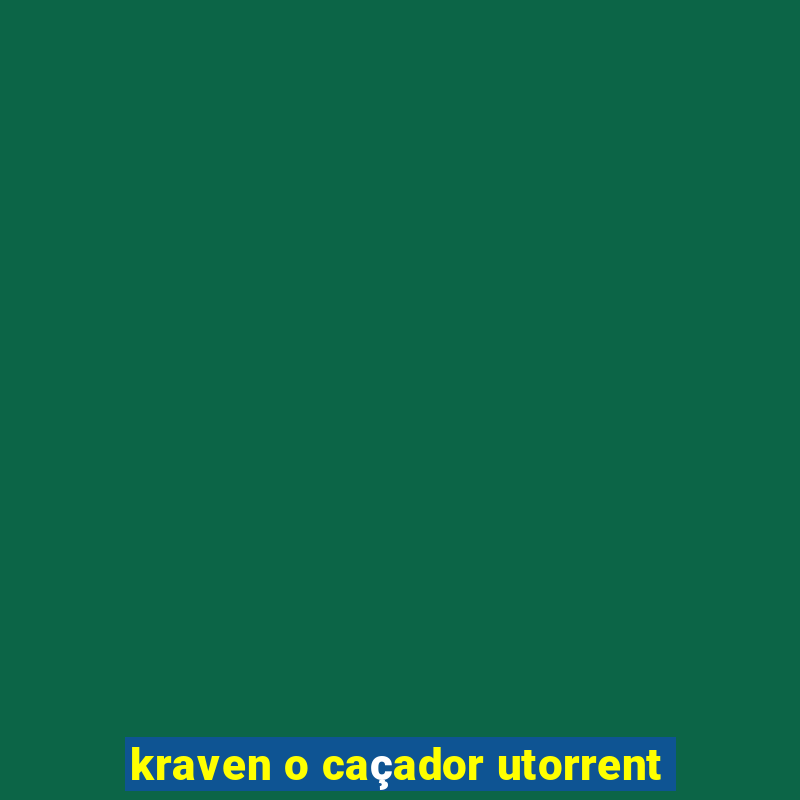 kraven o caçador utorrent