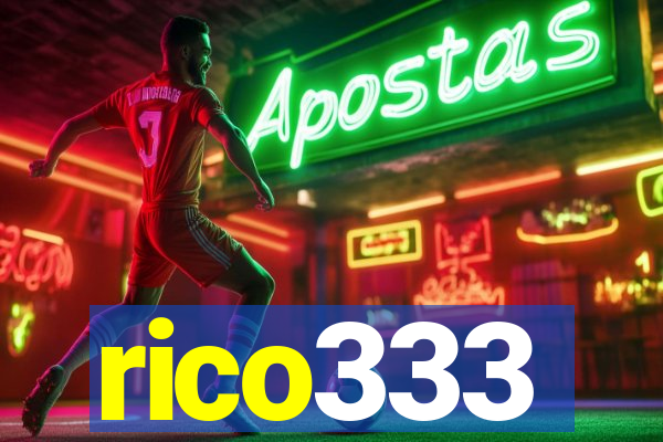 rico333