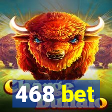 468 bet