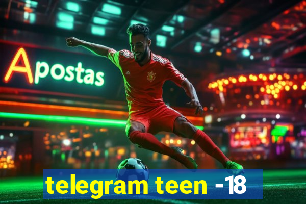 telegram teen -18