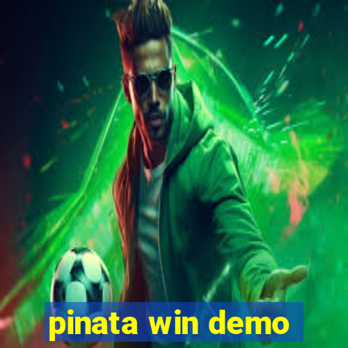 pinata win demo