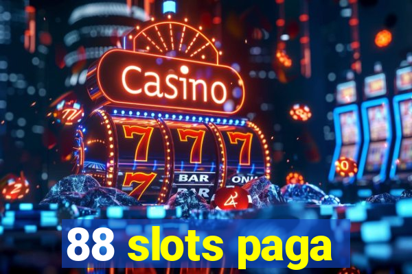 88 slots paga