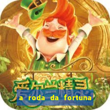 a roda da fortuna o que ele sente por mim