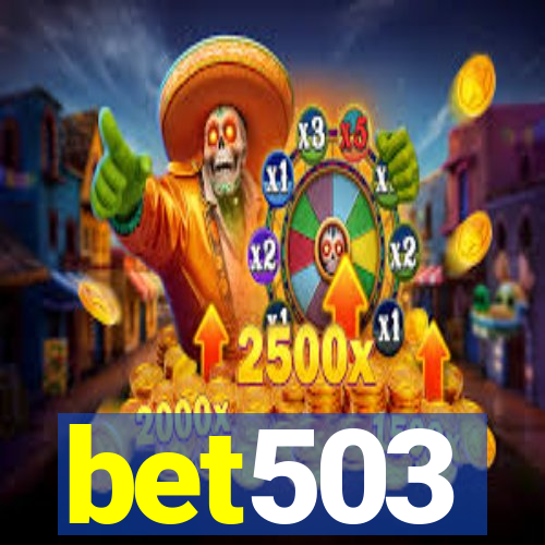 bet503