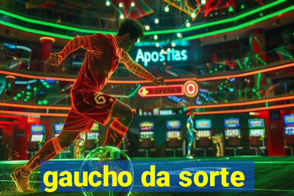 gaucho da sorte