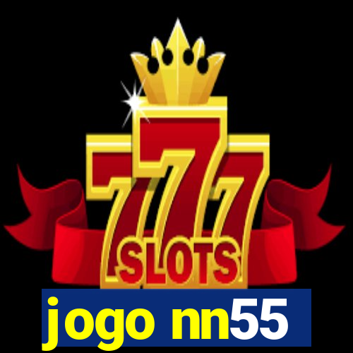 jogo nn55