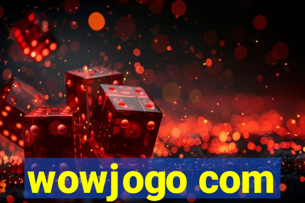 wowjogo com