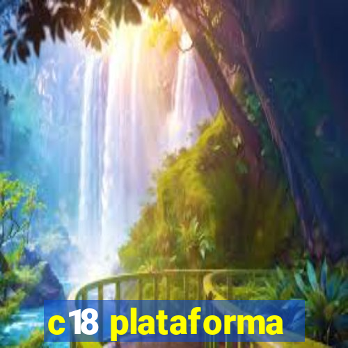 c18 plataforma