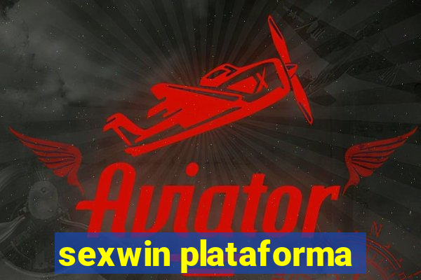 sexwin plataforma