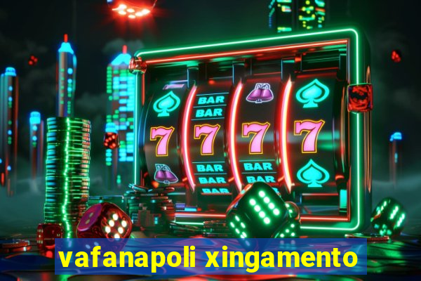 vafanapoli xingamento