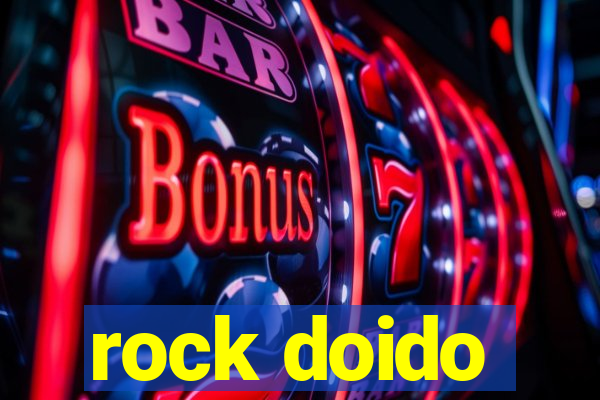 rock doido