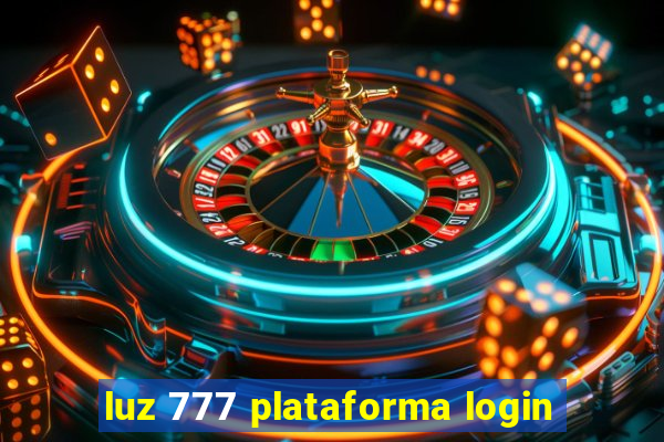 luz 777 plataforma login