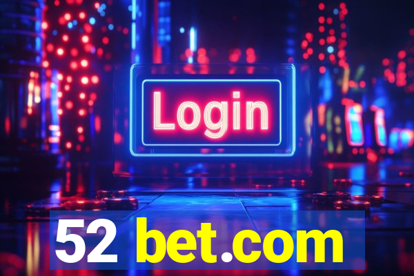 52 bet.com