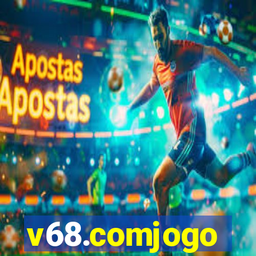 v68.comjogo