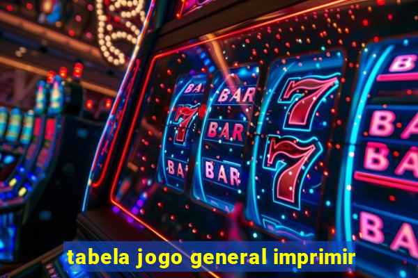 tabela jogo general imprimir