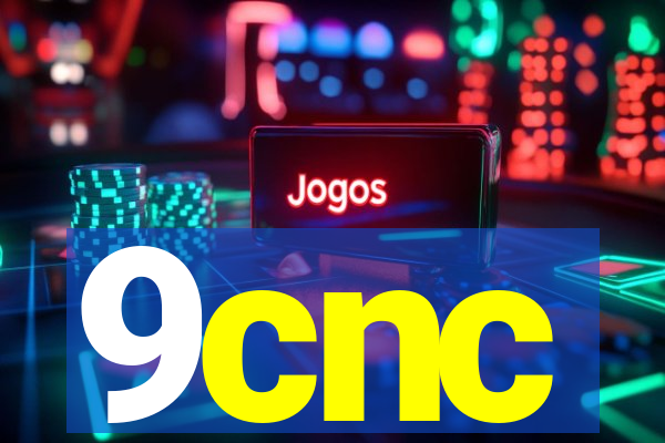 9cnc