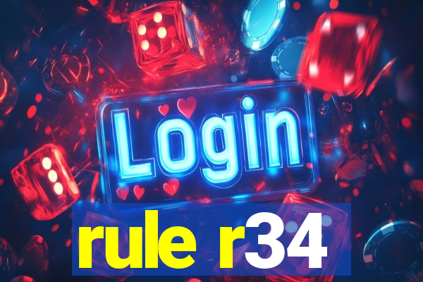 rule r34