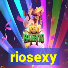 riosexy