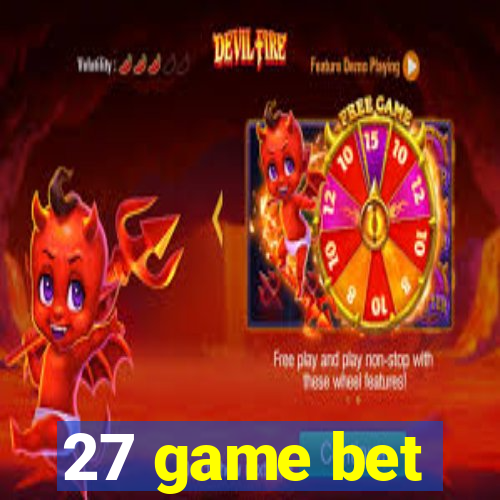 27 game bet