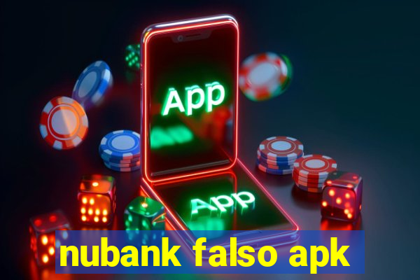 nubank falso apk