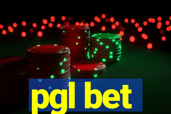 pgl bet