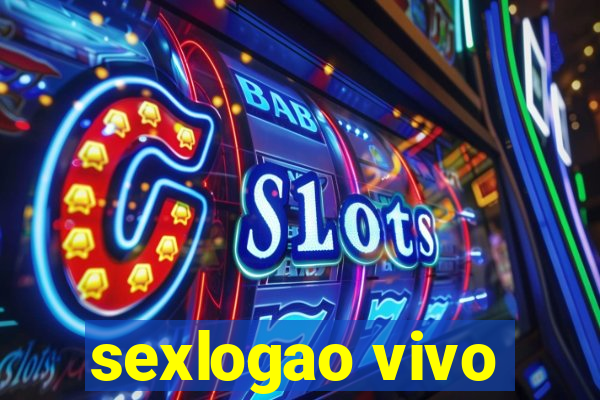 sexlogao vivo