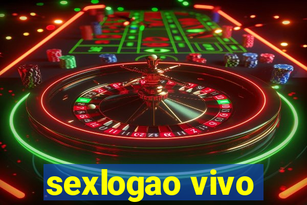 sexlogao vivo