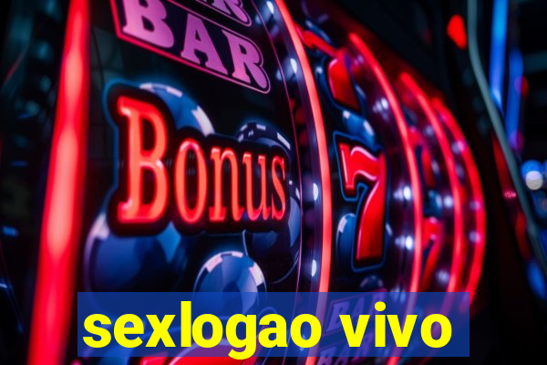 sexlogao vivo