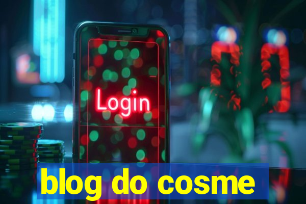 blog do cosme