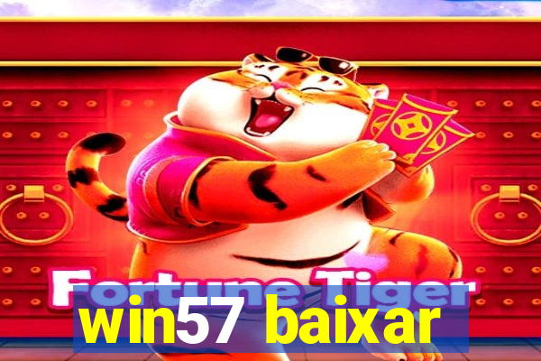 win57 baixar