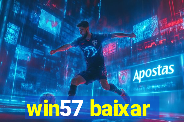 win57 baixar